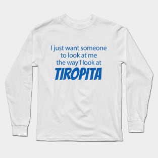 Tiropita Long Sleeve T-Shirt